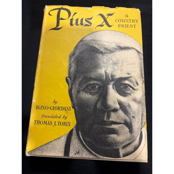 Pius X A Country Priest 1954 2nd Printing Vintage Catholic Biography w/ DJ - Picture 12 of 16